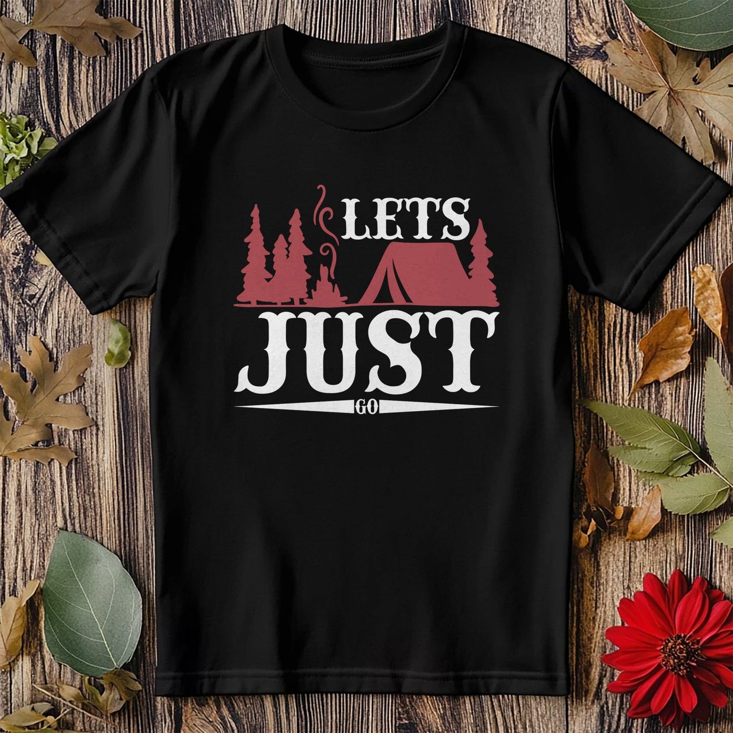 Let's Just Go-01 T-shirt - Funny
