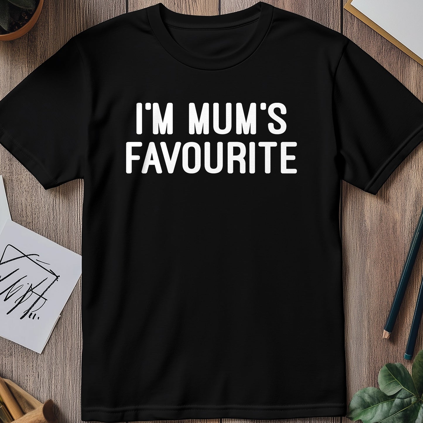 Im Mums Favourite Funny T-Shirt