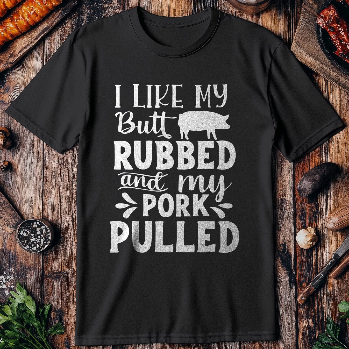 "I Like My Butt T-Shirt