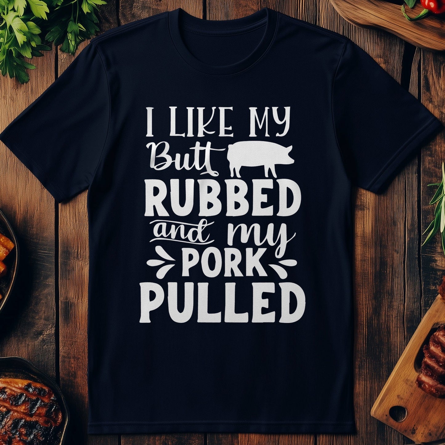 "I Like My Butt T-Shirt