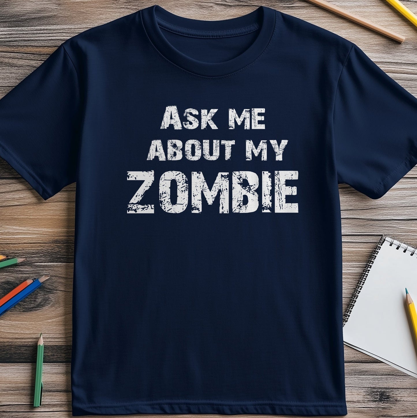 Ask Me About Zombies T-shirt