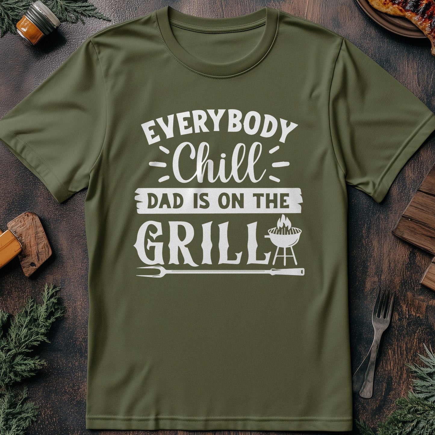 "Chill Dad is on T-Shirt