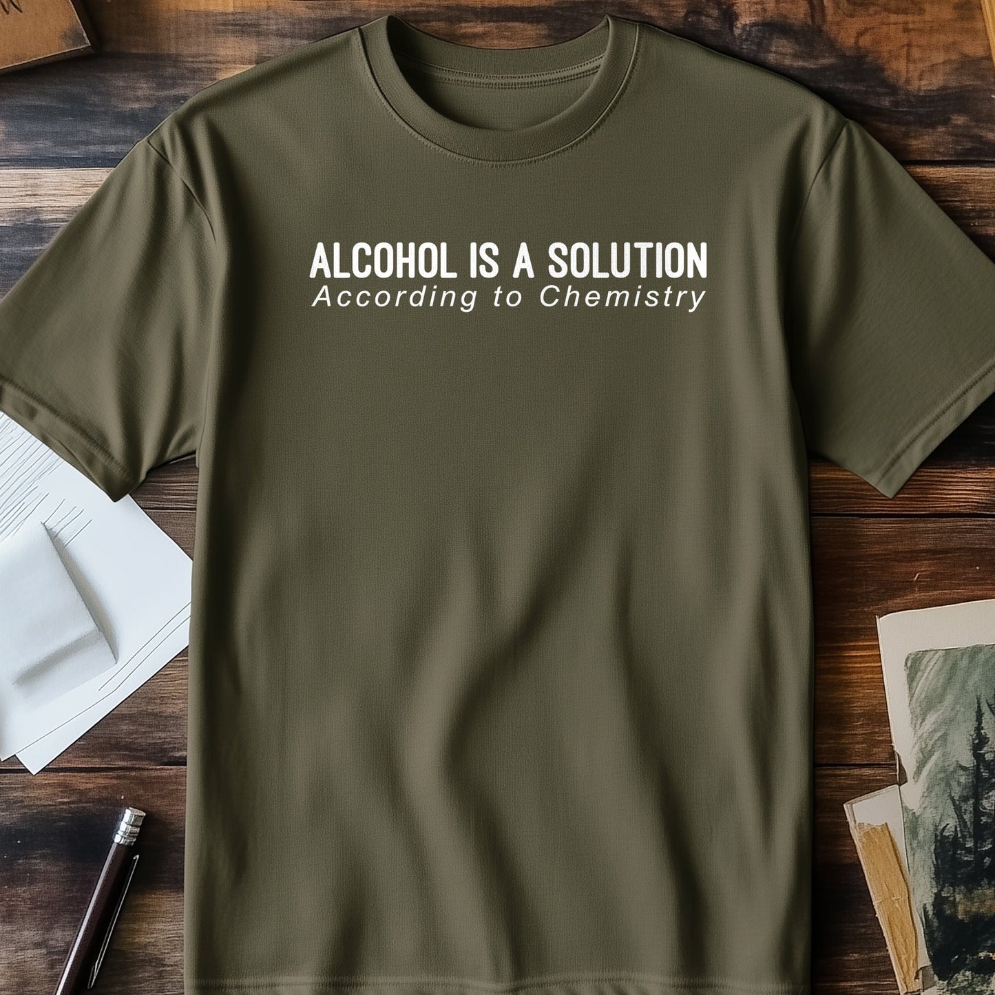 Alcohol Is A Solution T-Shirt - Funny