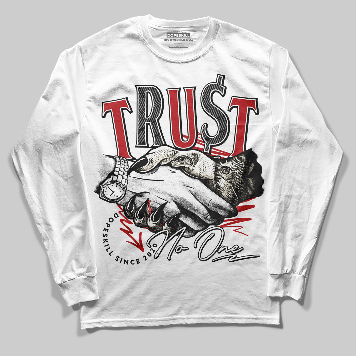 Black Toe Reimagined 1s DopeSkill Long Sleeve T-Shirt Trust No One Graphic