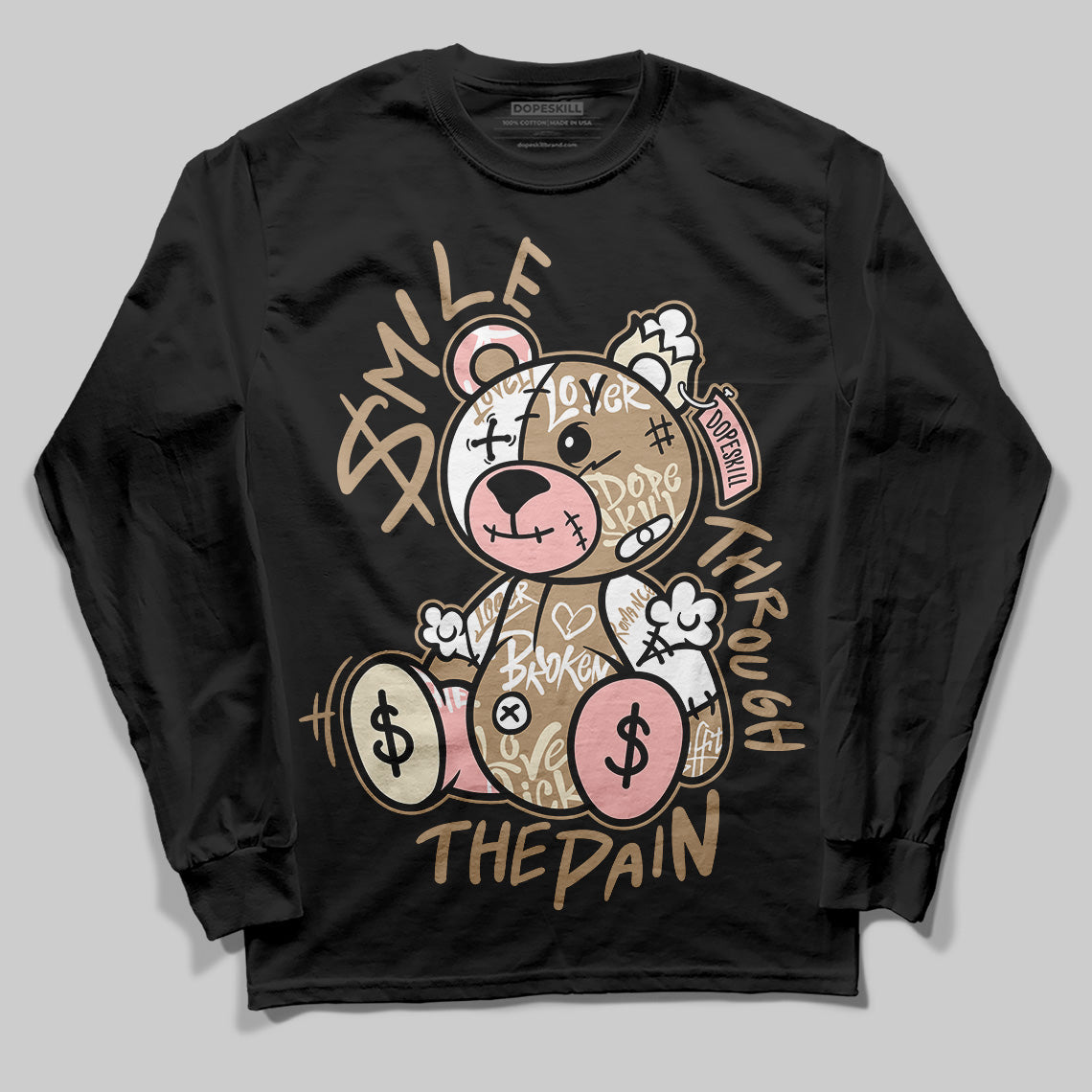 AIR FORCE 1 LINEN DopeSkill Long Sleeve T-Shirt Smile Through The Pain Graphic