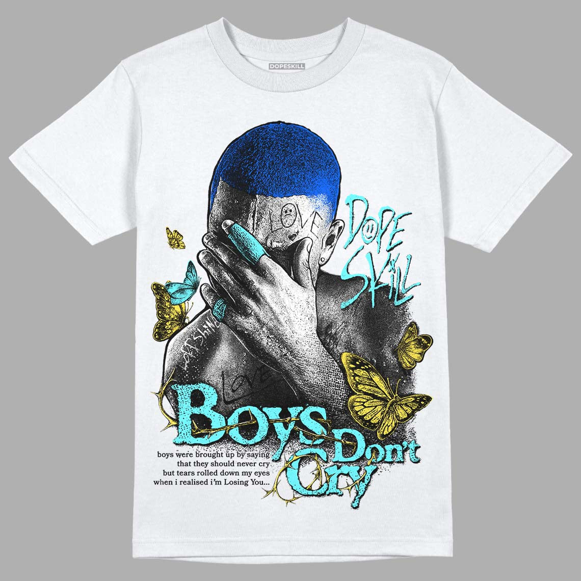 Aqua 5s DopeSkill T-Shirt Boys Don't Cry Graphic