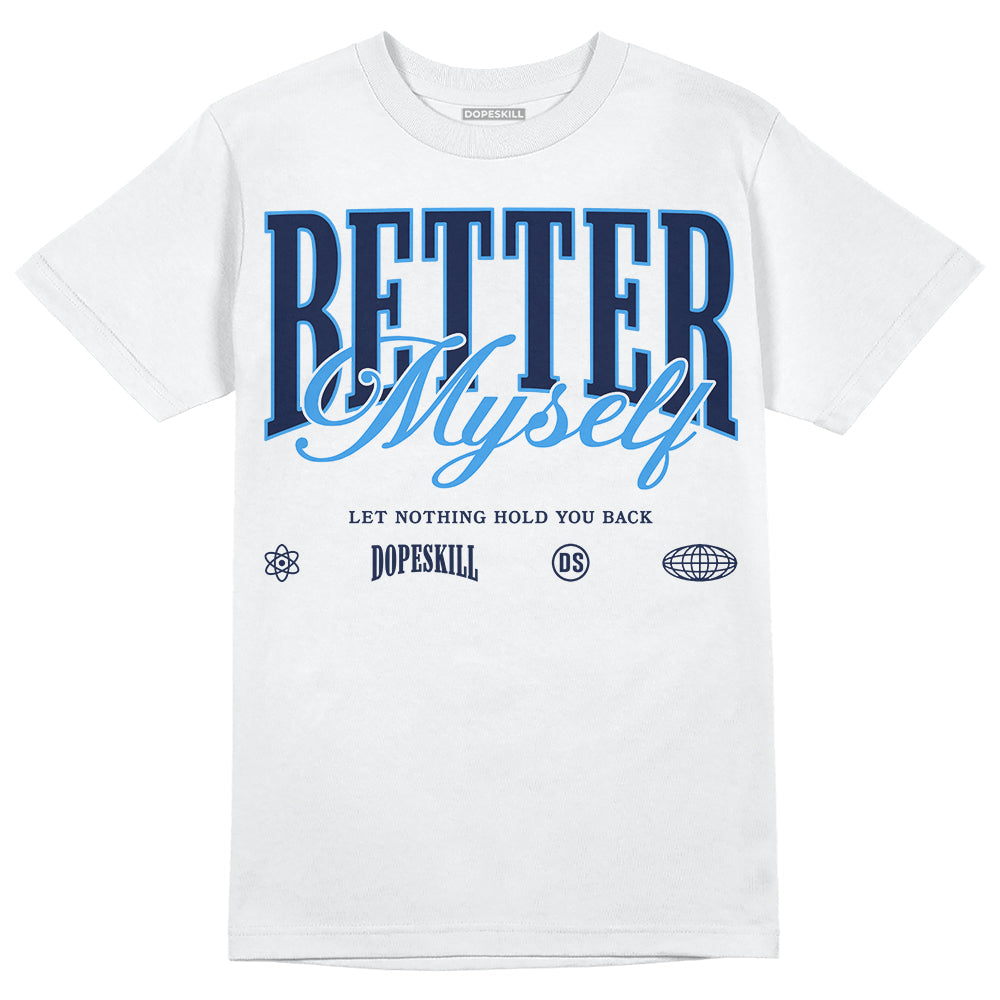 AJ Spizike White Obsidian DopeSkill T-Shirt Better Myself Graphic
