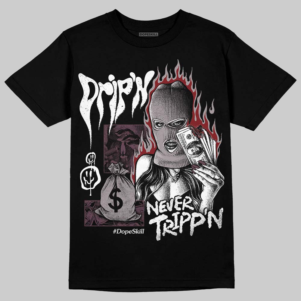 A Ma Maniere x "Violet Ore" 5s DopeSkill T-Shirt Drip'n Never Tripp'n Graphic