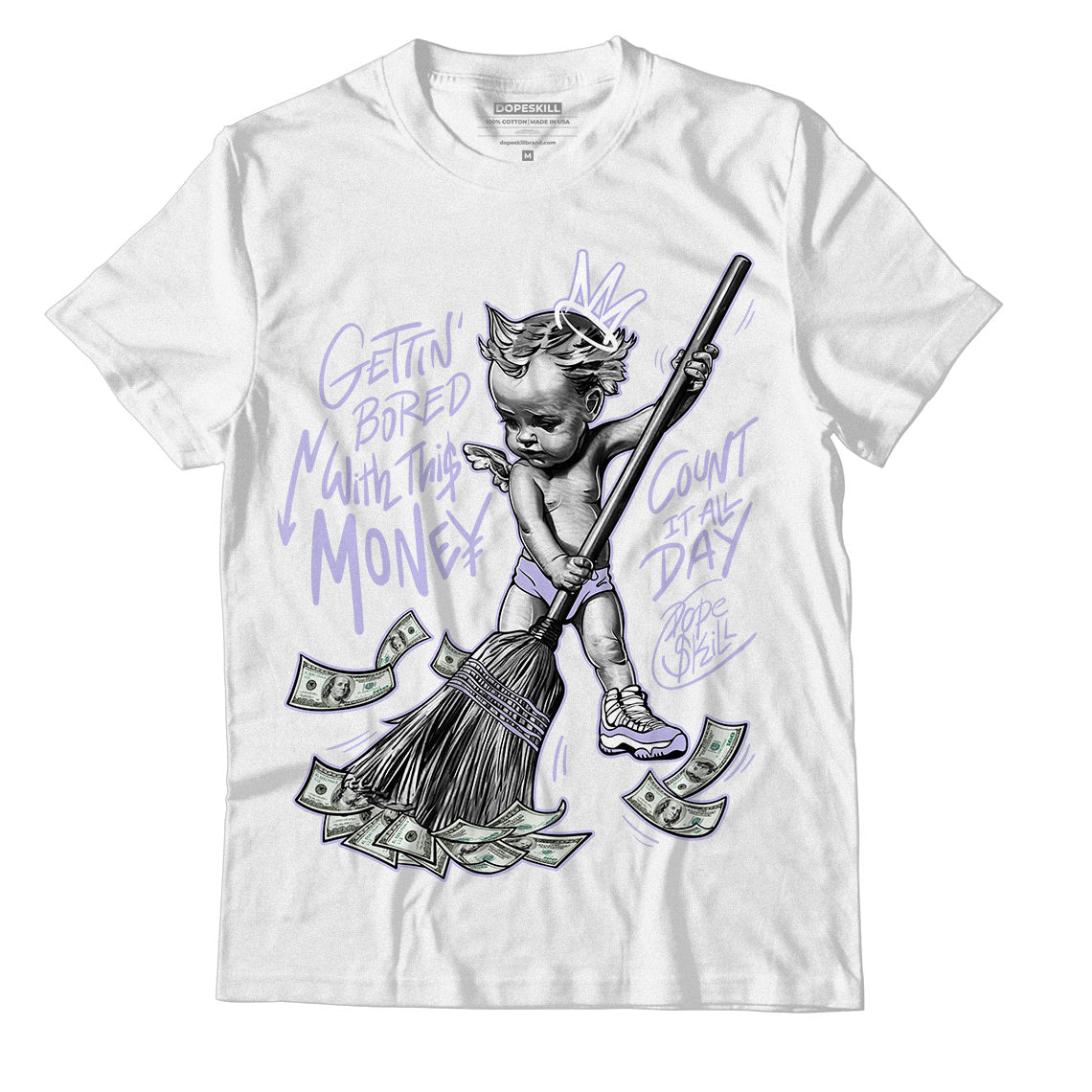 AJ 11 Low Pure Violet DopeSkill T-Shirt Gettin Bored With This Money Graphic