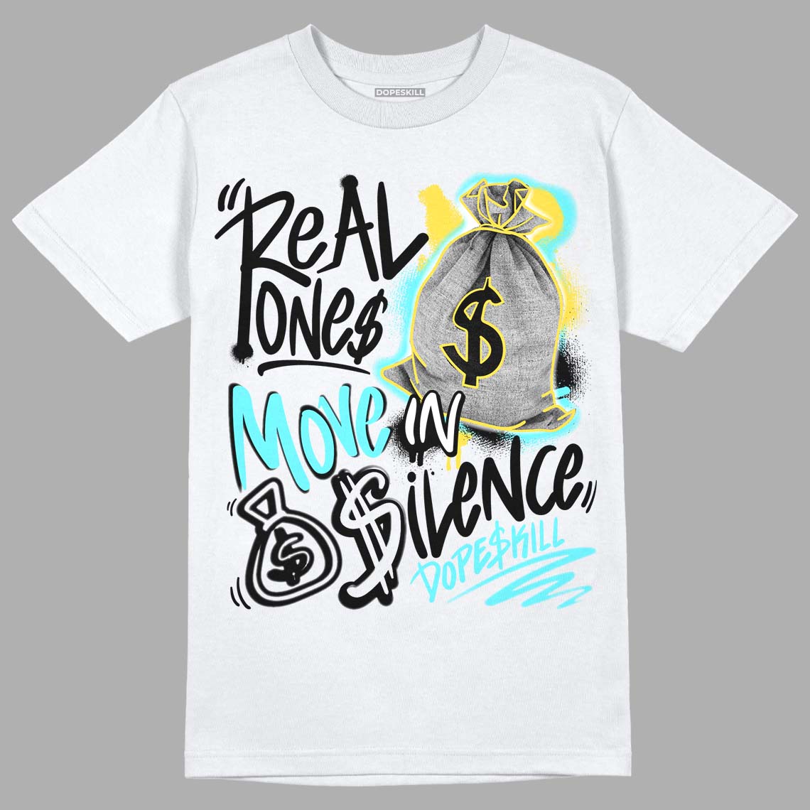Aqua 5s DopeSkill T-Shirt Real Ones Move In Silence Graphic