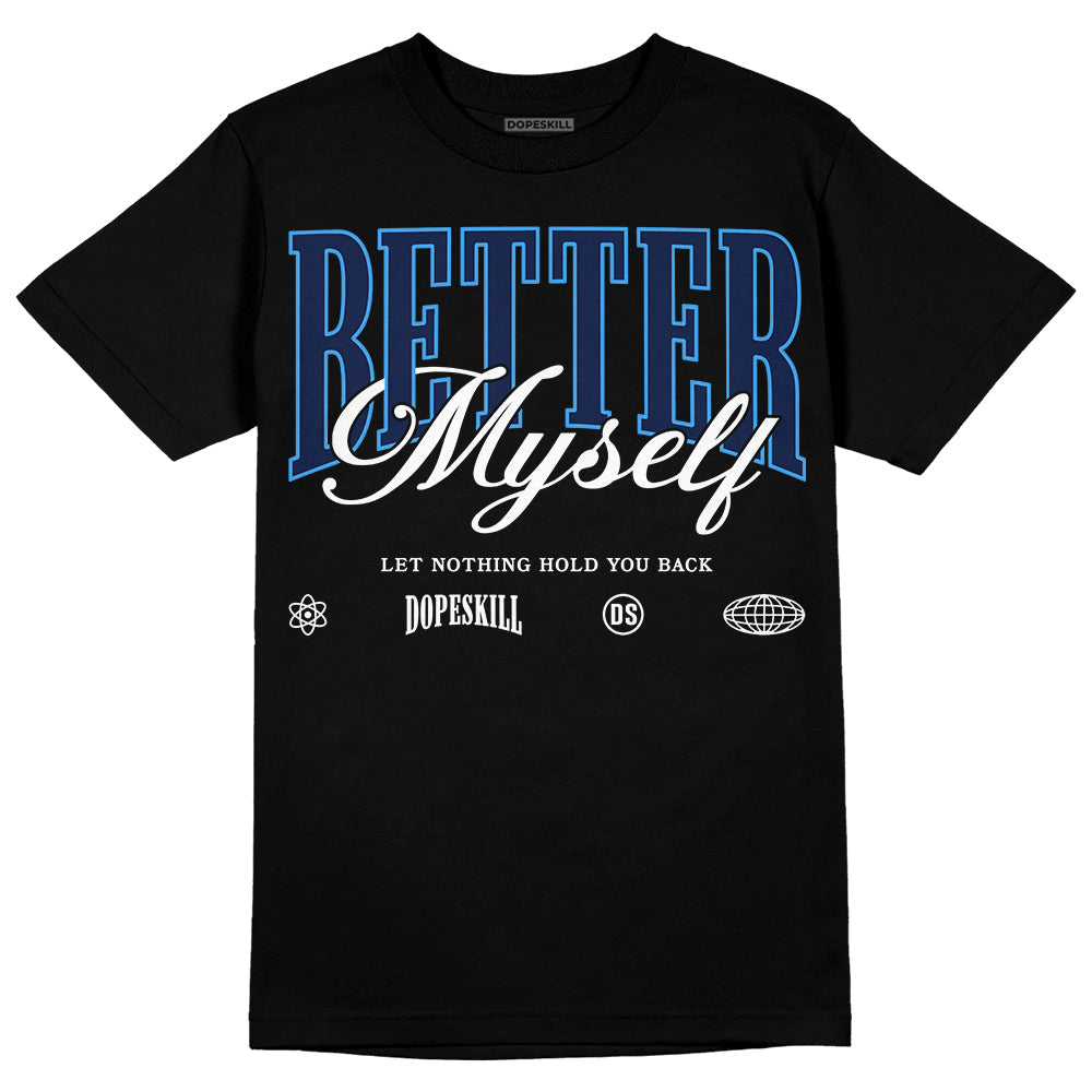 AJ Spizike White Obsidian DopeSkill T-Shirt Better Myself Graphic
