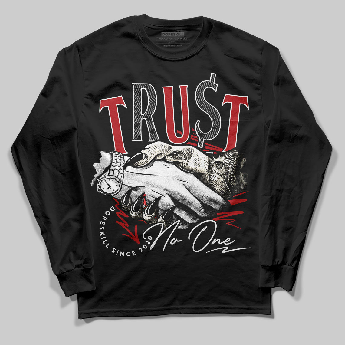 Black Toe Reimagined 1s DopeSkill Long Sleeve T-Shirt Trust No One Graphic
