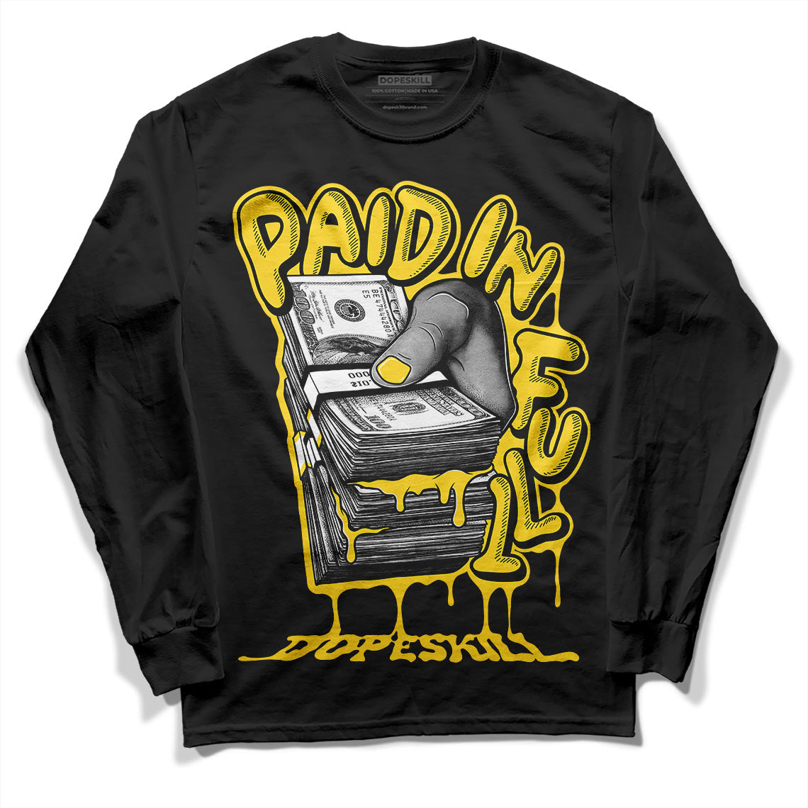 Black Tour Yellow AJ 4 Thunder DopeSkill Long Sleeve T-Shirt Paid In Full Graphic