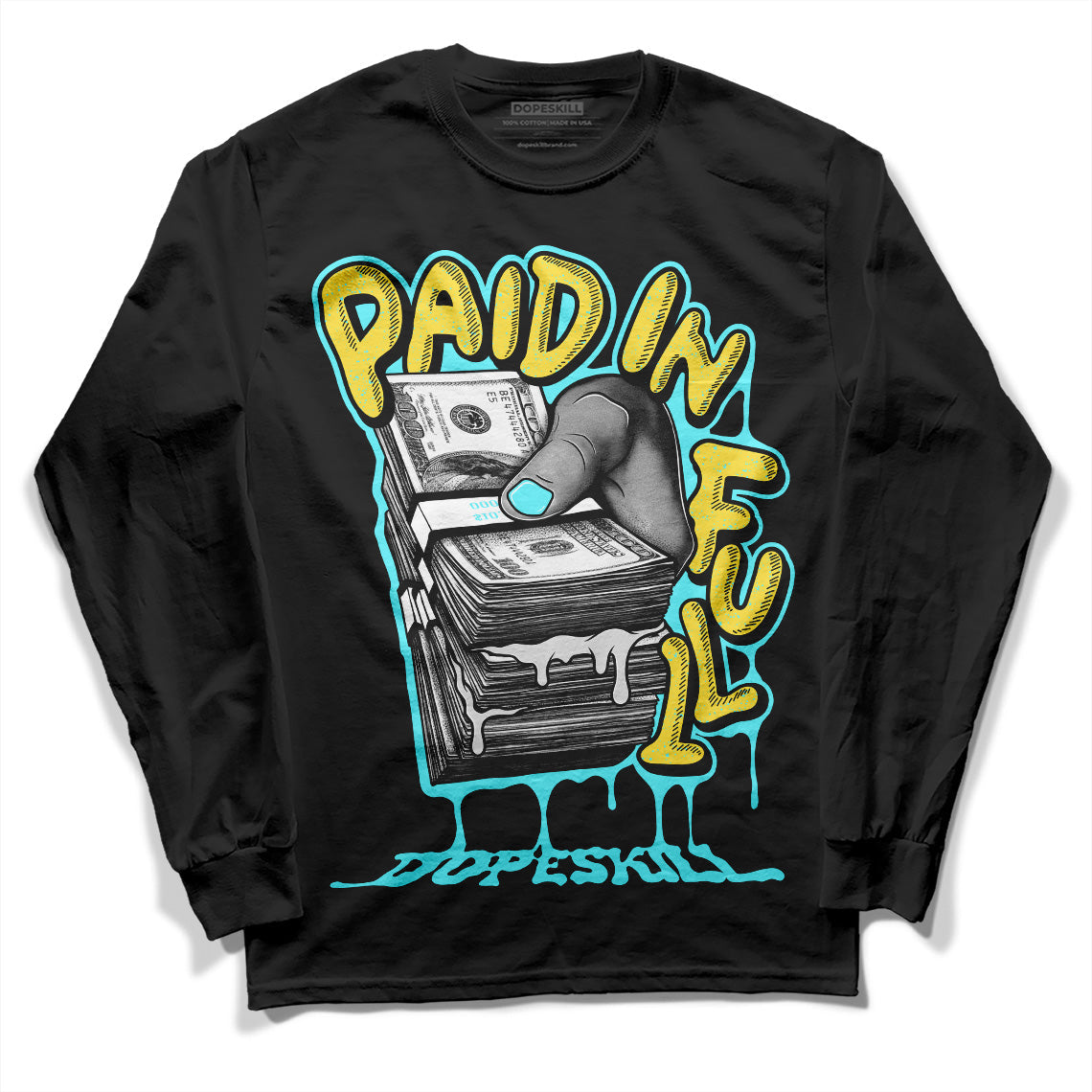 Aqua 5s DopeSkill Long Sleeve T-Shirt Paid In Full Graphic