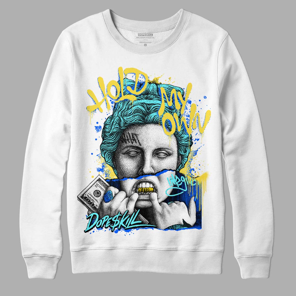 Aqua 5s DopeSkill Sweatshirt Hold My Own Graphic