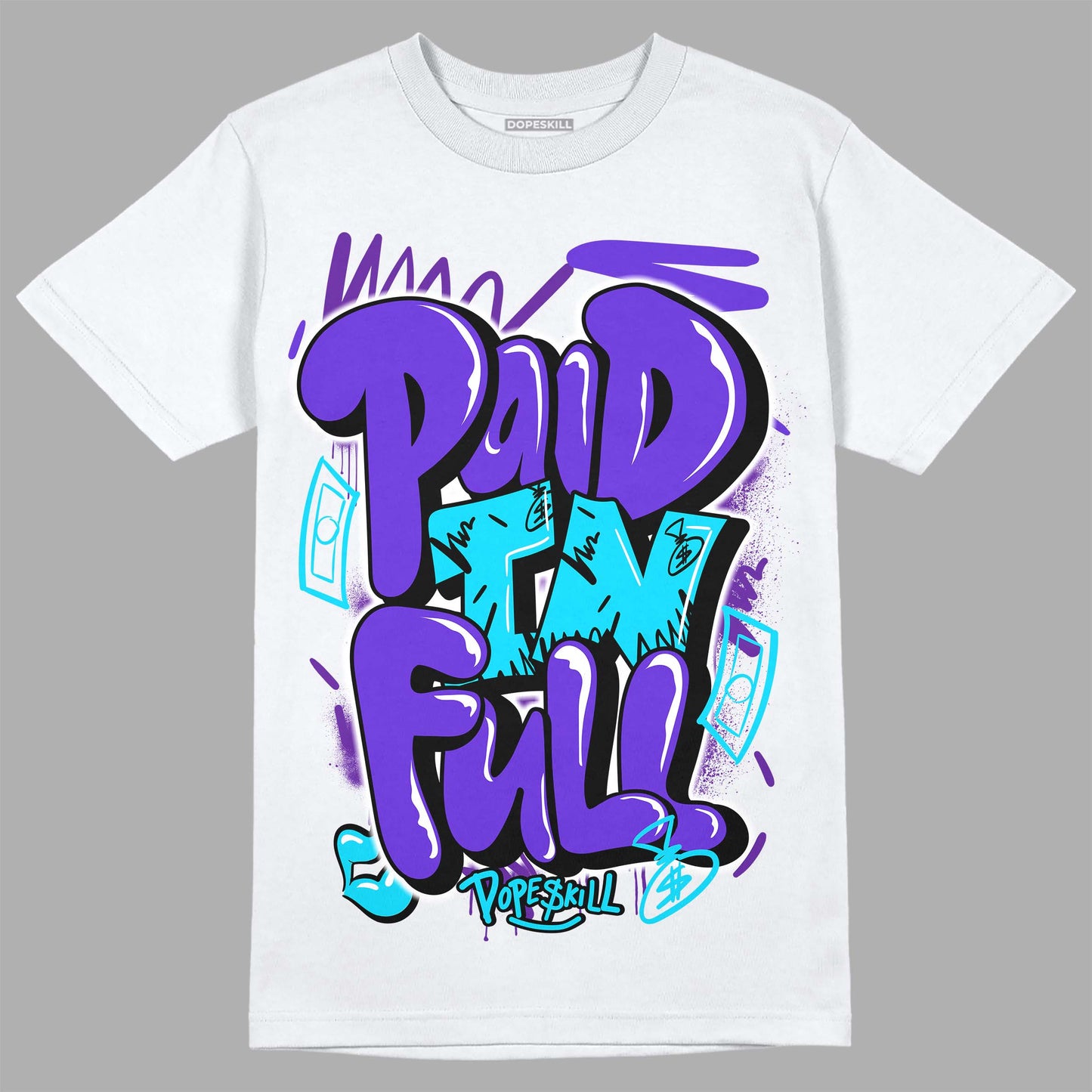 Aqua 6s DopeSkill T-Shirt New Paid In Full Graphic