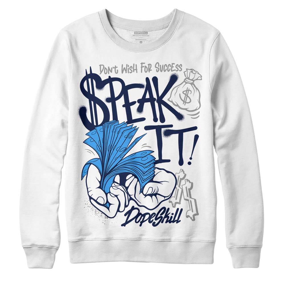 AJ Spizike White Obsidian DopeSkill Sweatshirt Speak It Graphic