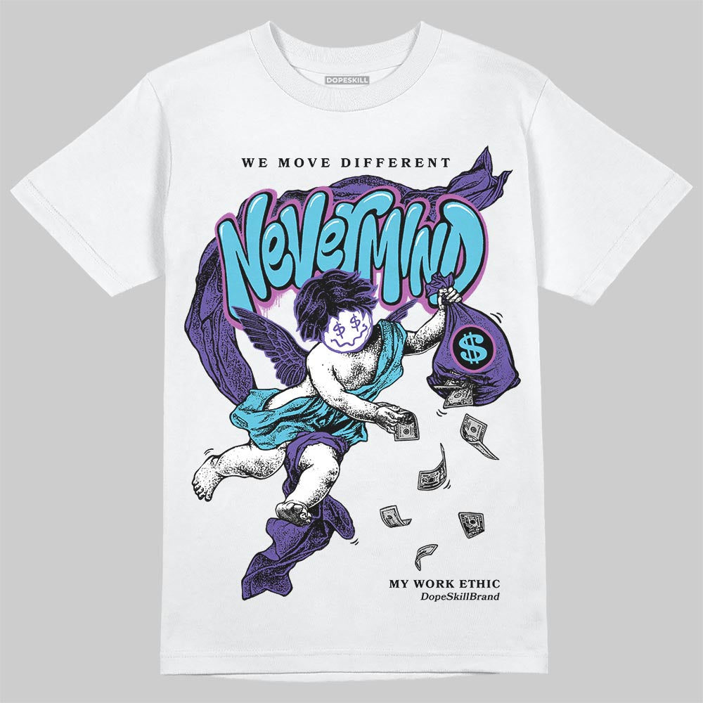 Aqua 8s DopeSkill T-Shirt Nevermind Graphic