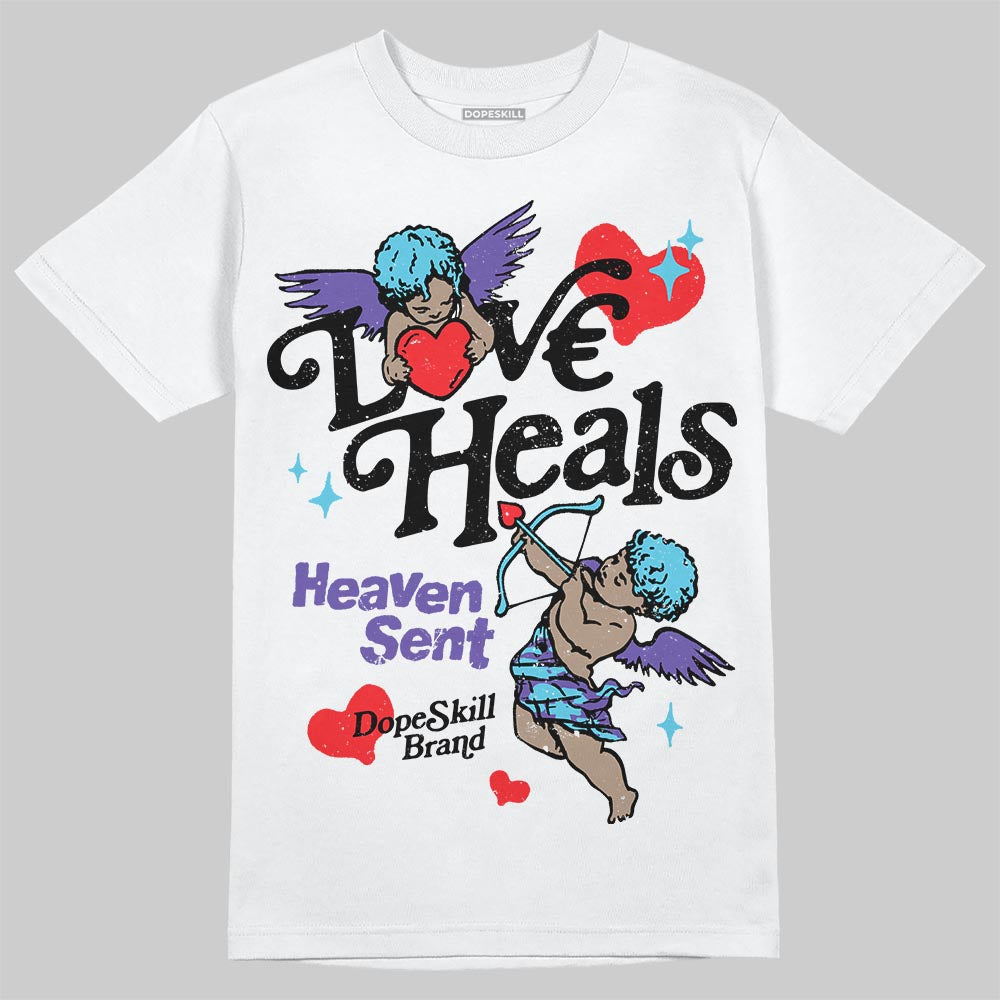 Aqua 8s DopeSkill T-Shirt New Love Heals Graphic