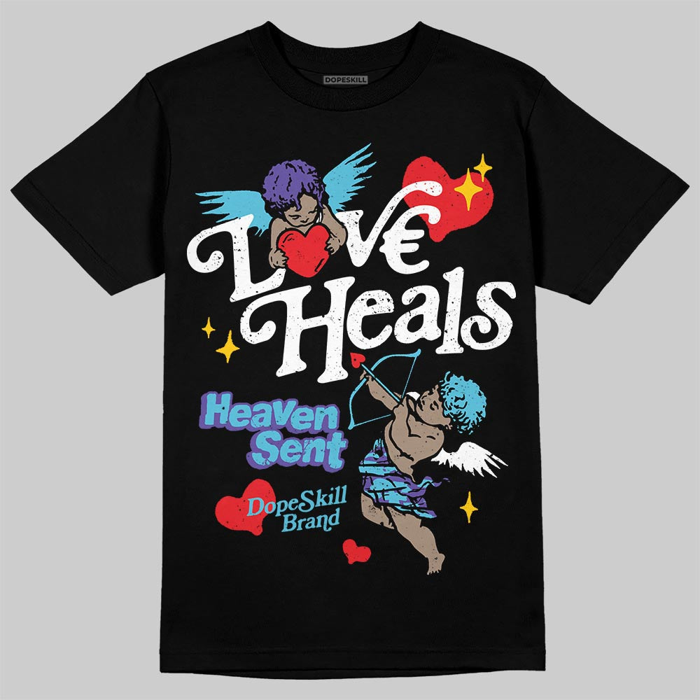 Aqua 8s DopeSkill T-Shirt New Love Heals Graphic