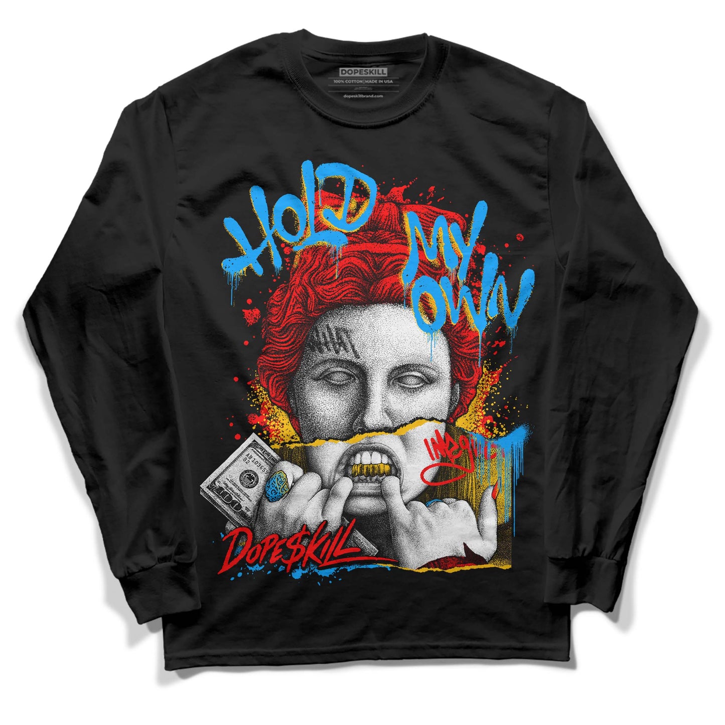 Fruity Pebbles Dunks DopeSkill Long Sleeve T-Shirt Hold My Own Graphic