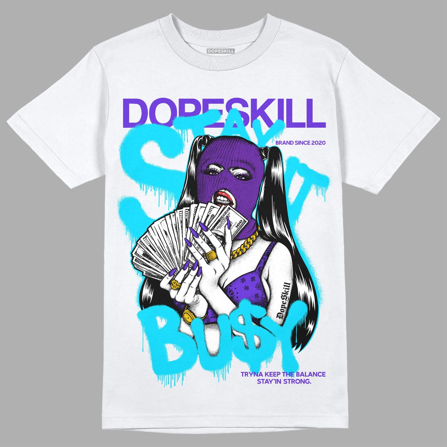 Aqua 6s DopeSkill T-Shirt Stay It Busy Graphic