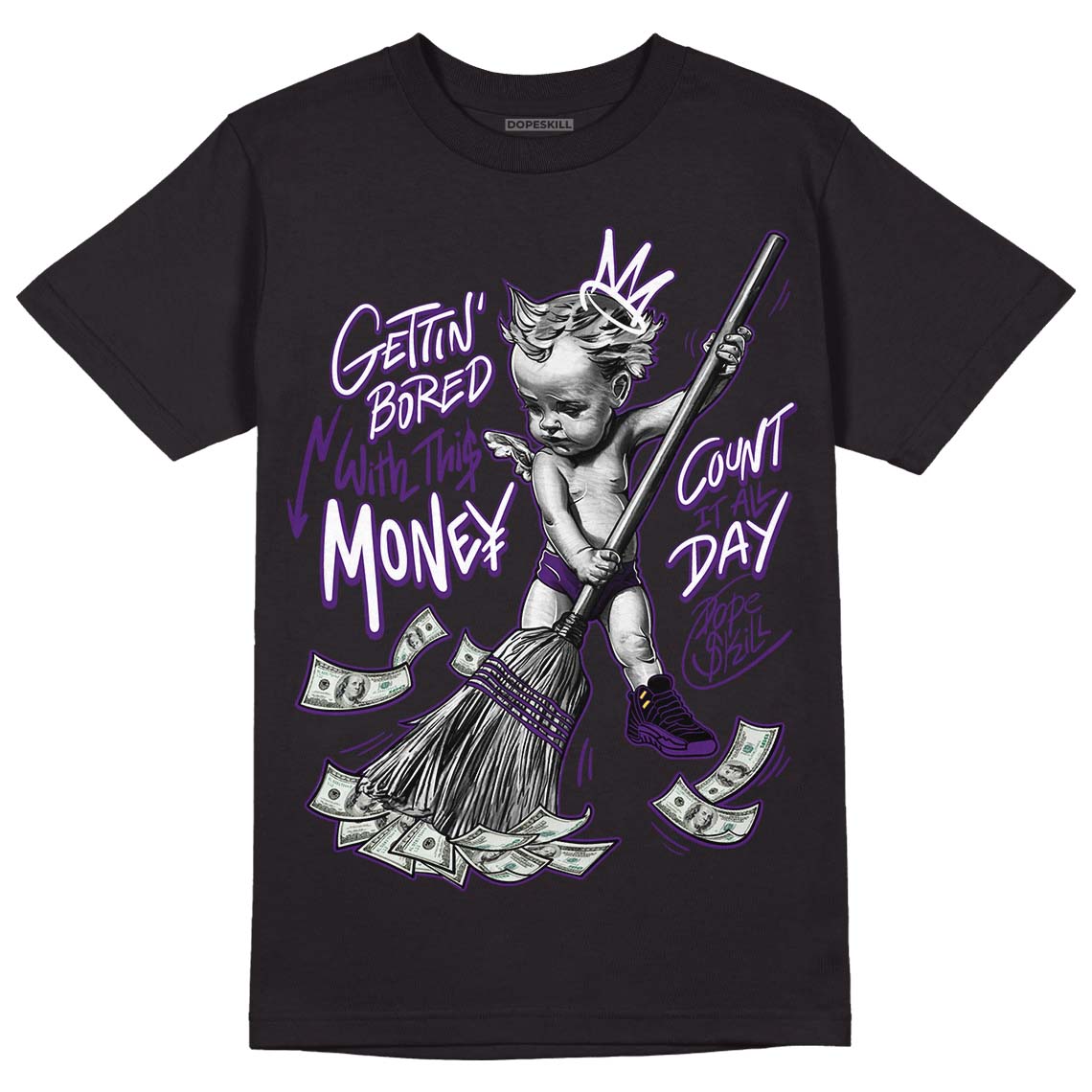 Field Purple 12s DopeSkill T-Shirt Gettin Bored With This Money Graphic