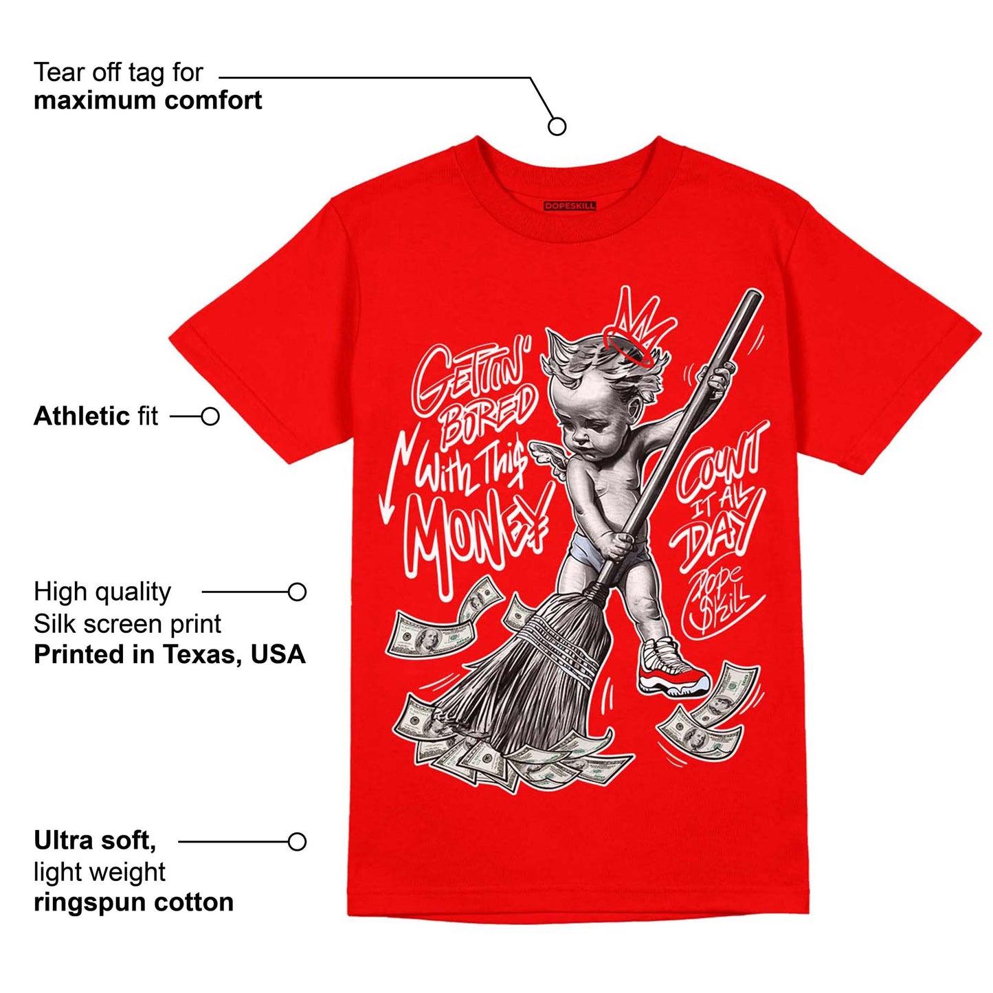 Cherry 11s DopeSkill Varsity Red T-shirt Gettin Bored With This Money Graphic