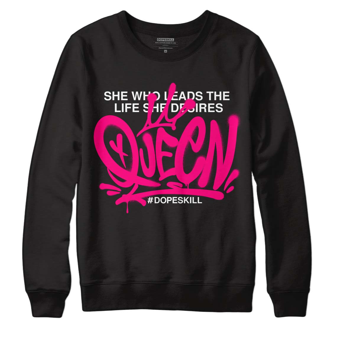 Fierce Pink 1s DopeSkill Sweatshirt Queen Graphic