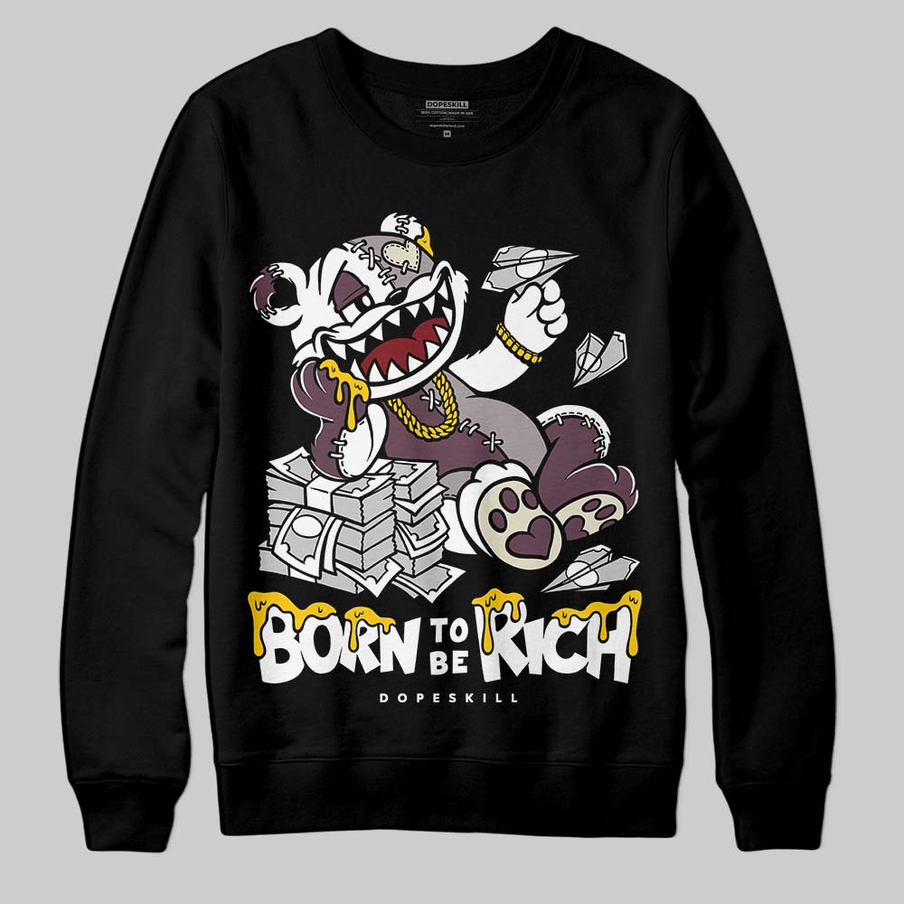 A Ma Maniere x "Violet Ore" 5s DopeSkill Sweatshirt Born To Be Rich Graphic
