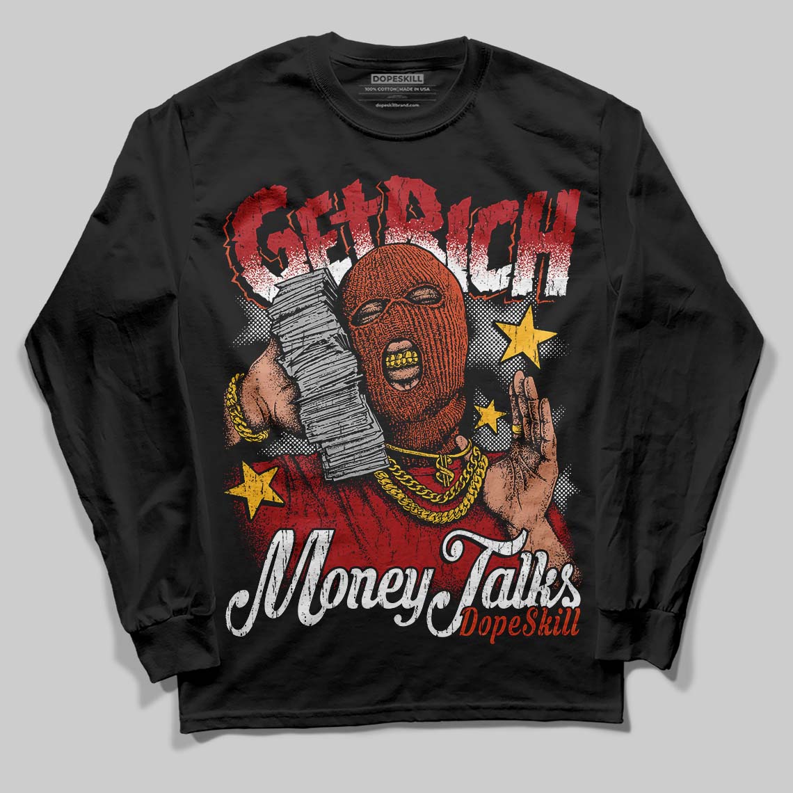 Brick By Brick 4s DopeSkill Long Sleeve T-Shirt Get Rich Graphic