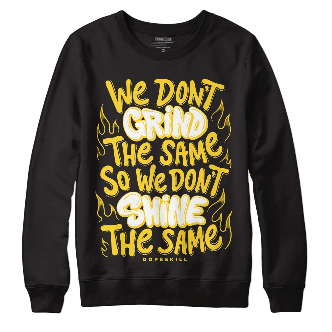 Black Tour Yellow AJ 4 Thunder DopeSkill Sweatshirt Grind Shine Graphic