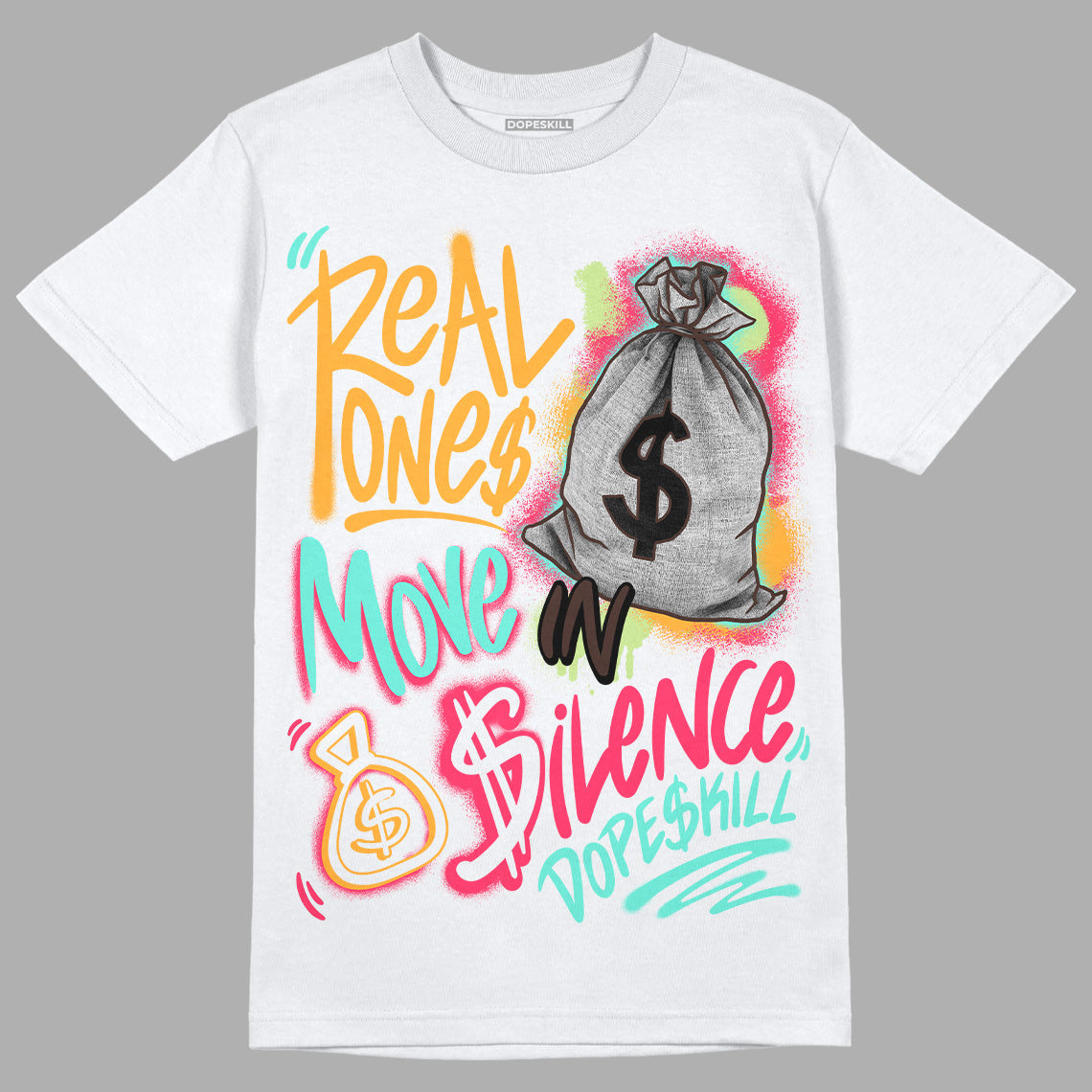 AJ 1 High OG Bio Hack DopeSkill T-Shirt Real Ones Move In Silence Graphic