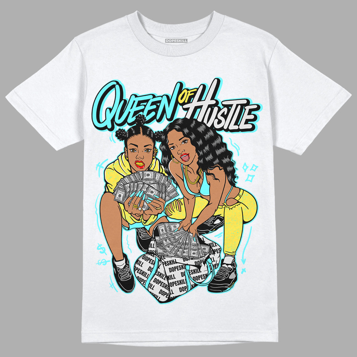 Aqua 5s DopeSkill T-Shirt Queen Of Hustle Graphic