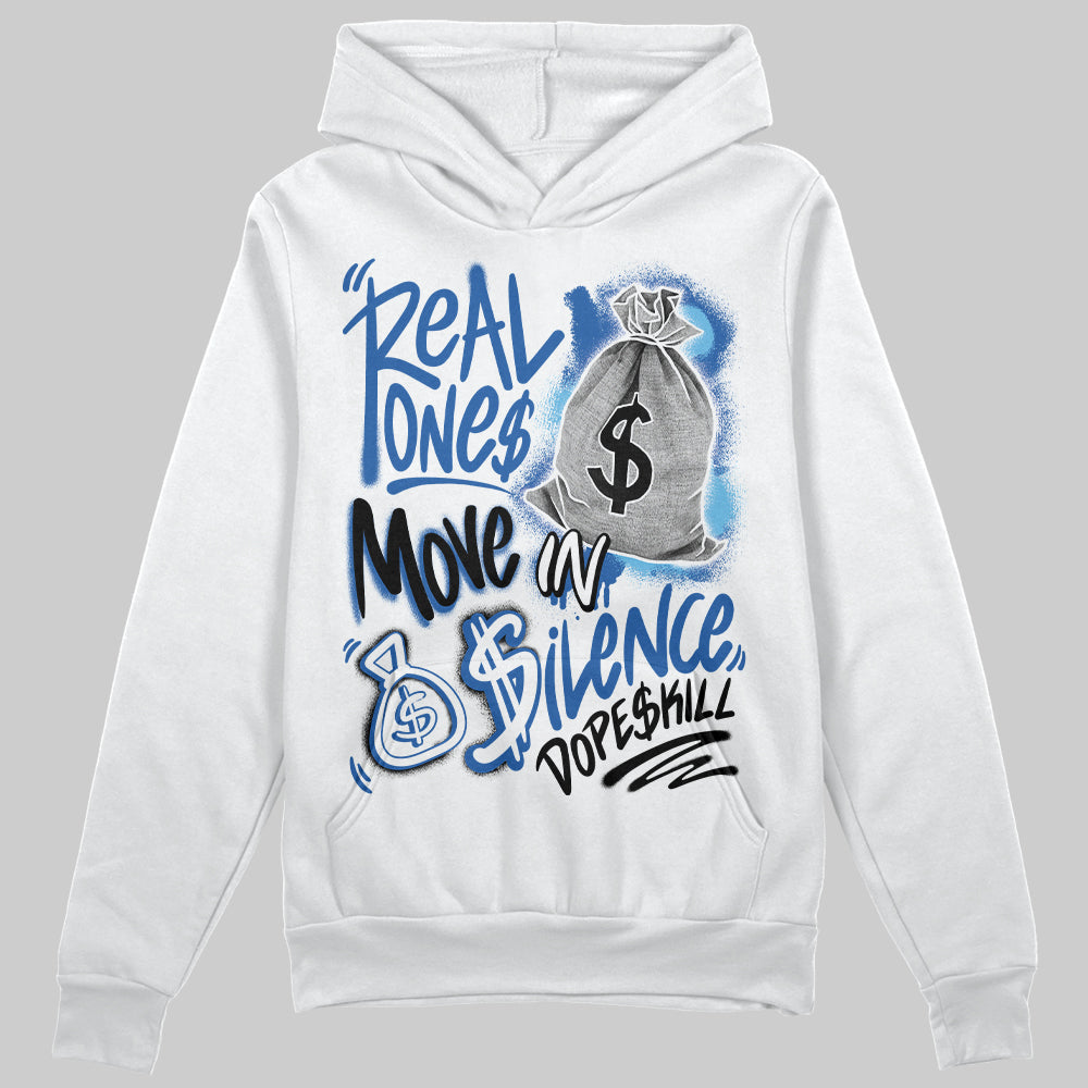Blueberry 12s DopeSkill Hoodie Sweatshirt Real Ones Move In Silence Graphic