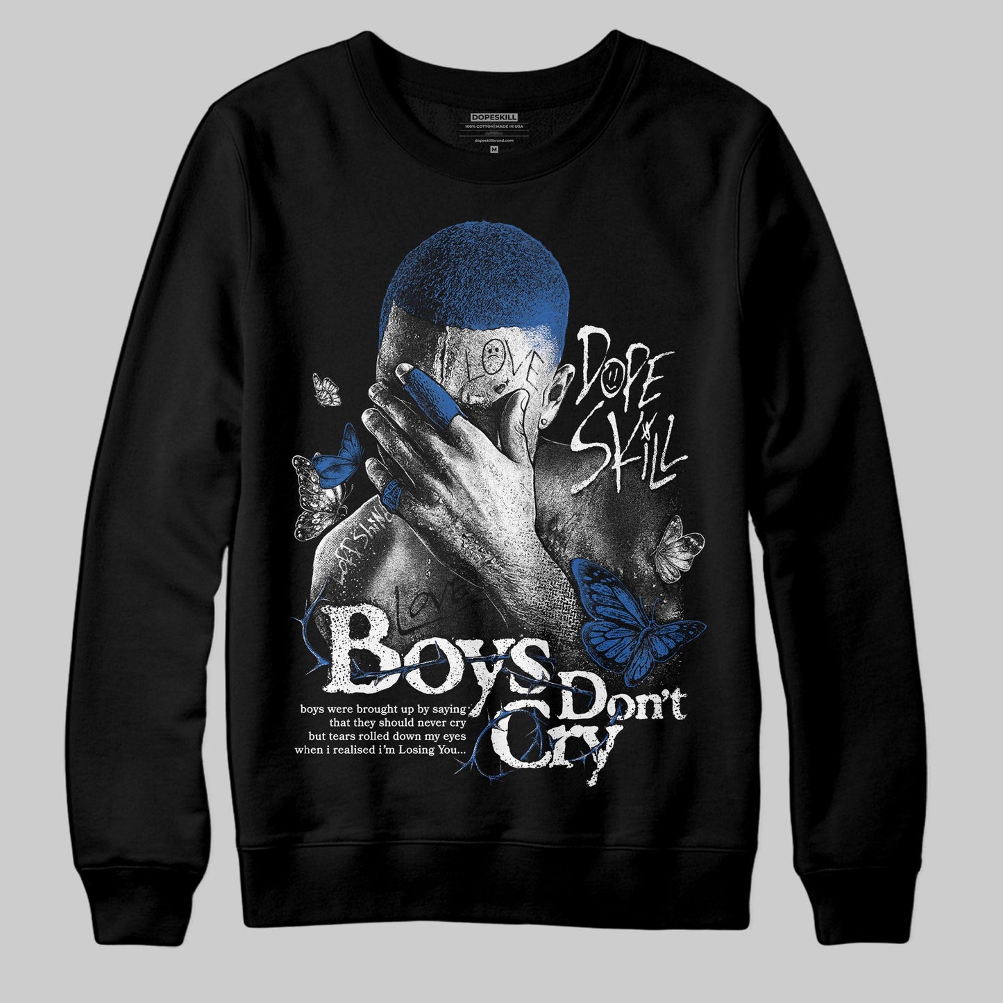 Blueberry 12s DopeSkill Sweatshirt Boys Don't Cry Graphic