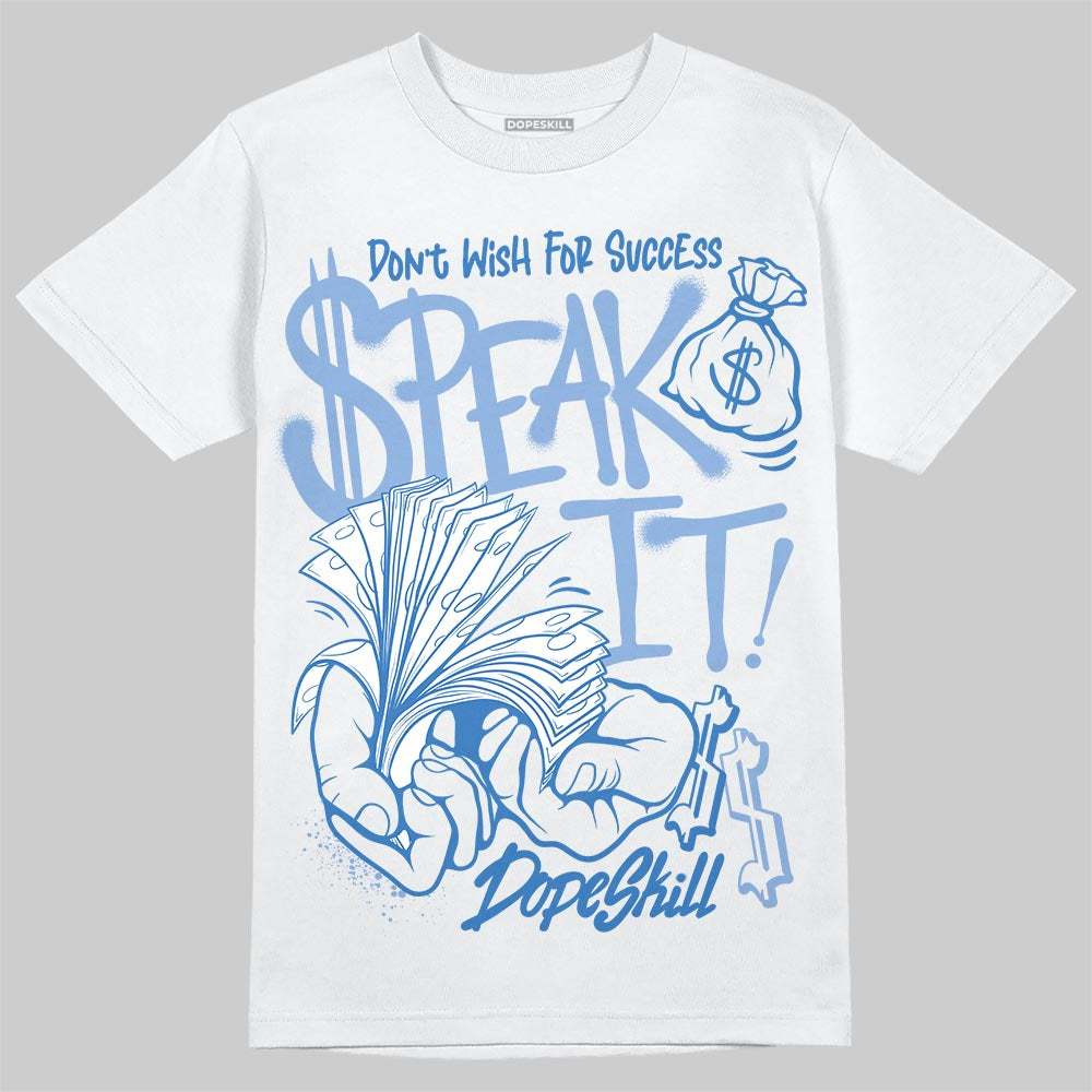 Forget Me Not 4s DopeSkill T-Shirt Speak It Graphic