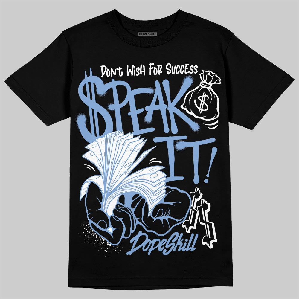 Forget Me Not 4s DopeSkill T-Shirt Speak It Graphic