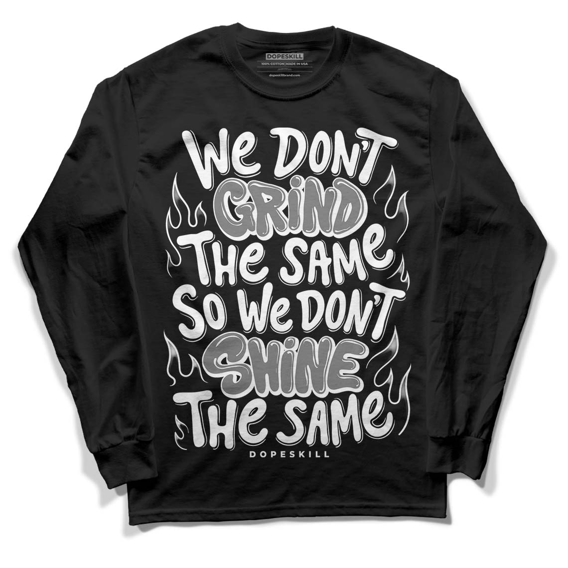 85 Black White 1s DopeSkill Long Sleeve T-Shirt Grind Shine Graphic
