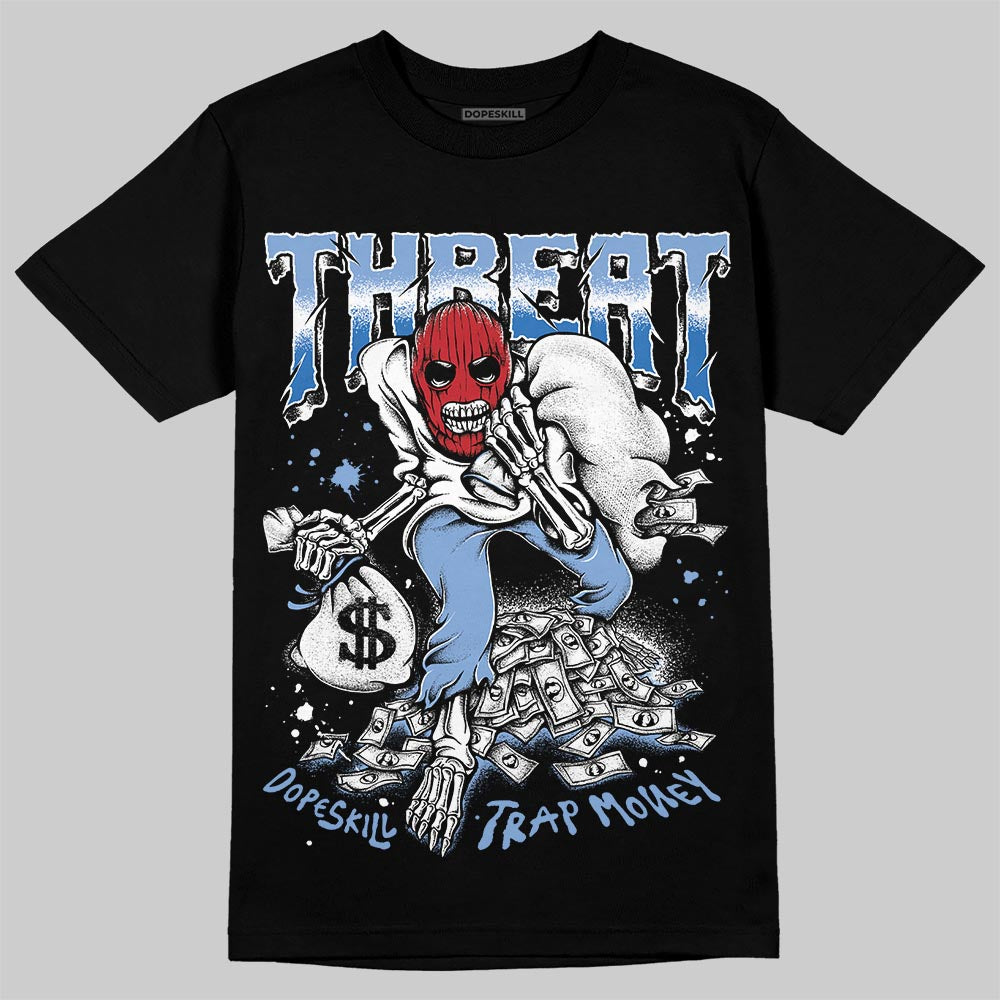 Forget Me Not 4s DopeSkill T-Shirt Threat Graphic