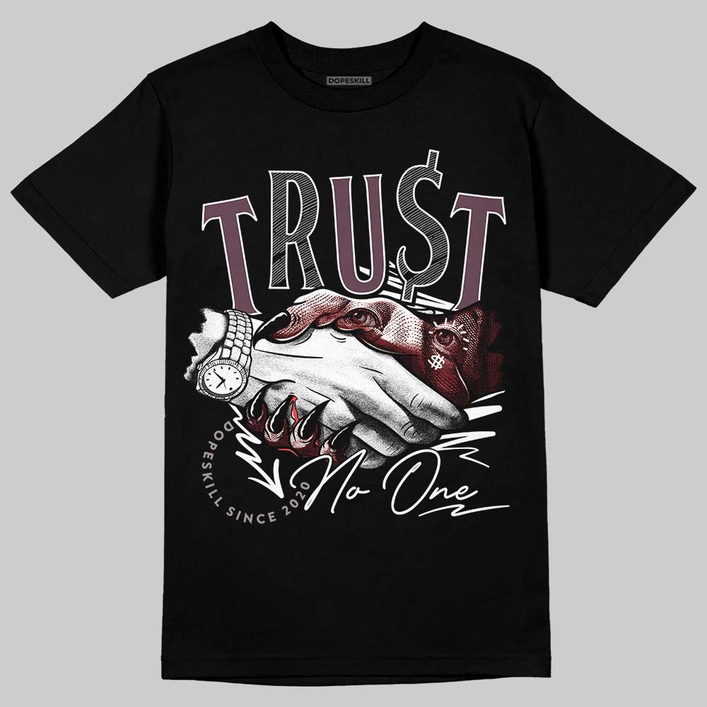A Ma Maniere x "Violet Ore" 5s DopeSkill T-Shirt Trust No One Graphic