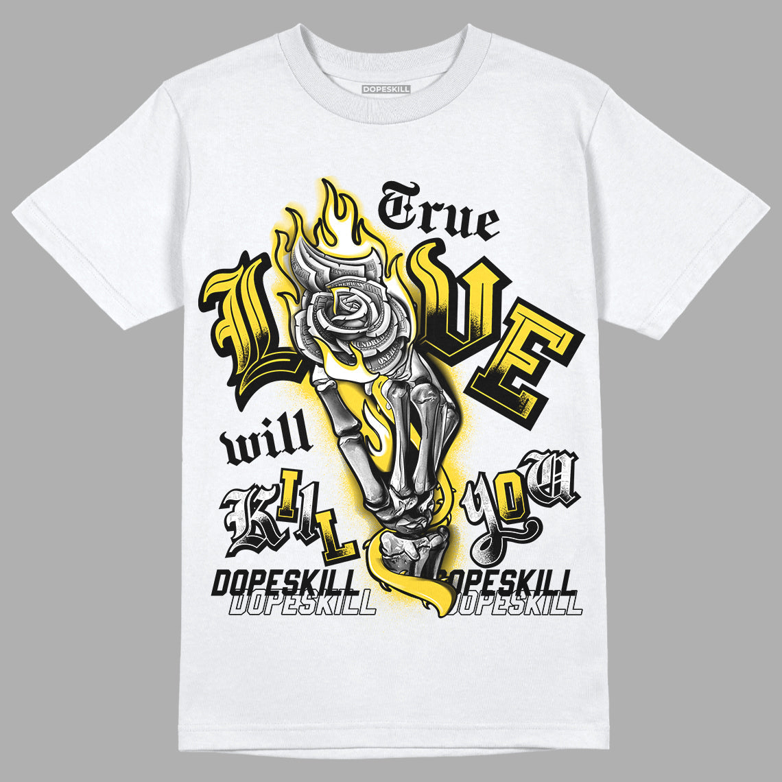 Black Tour Yellow AJ 4 Thunder DopeSkill T-Shirt True Love Will Kill You Graphic