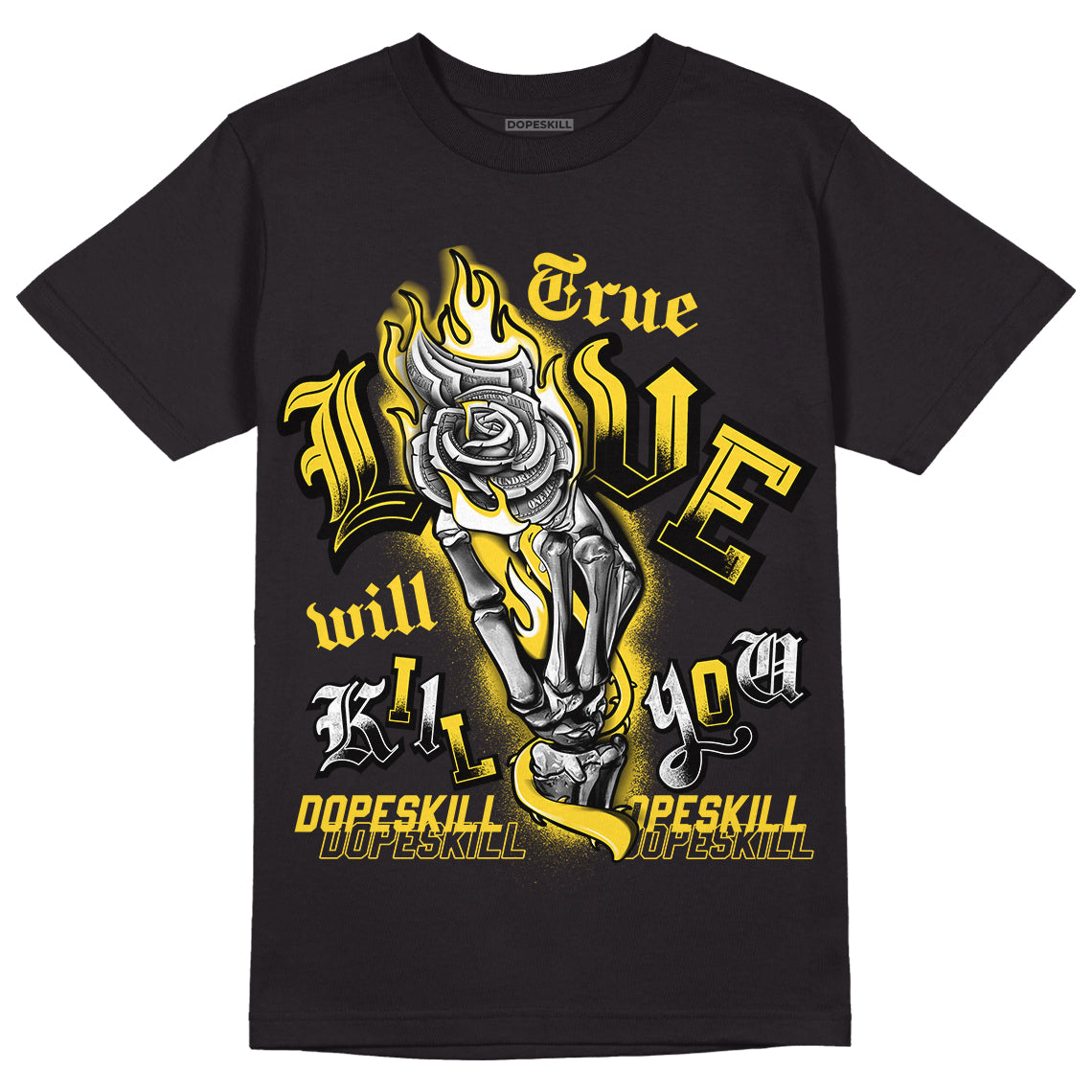Black Tour Yellow AJ 4 Thunder DopeSkill T-Shirt True Love Will Kill You Graphic