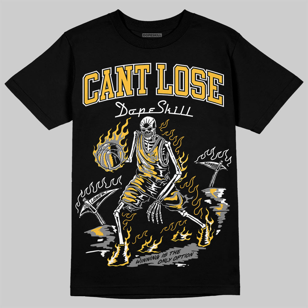 9060 Varsity Gold DopeSkill T-Shirt Cant Lose Graphic