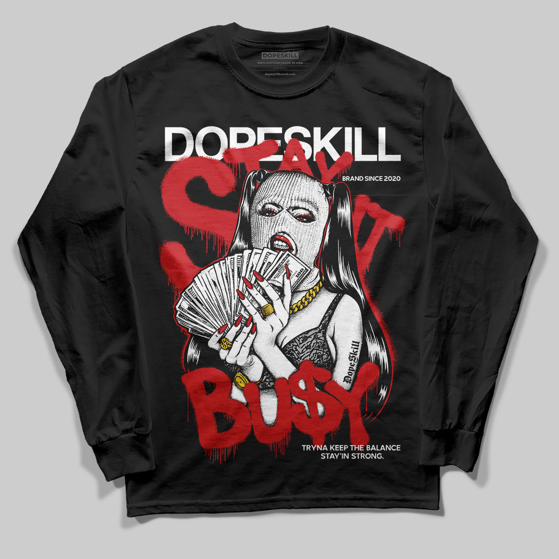 Black Cement 3s DopeSkill Long Sleeve T-Shirt Stay It Busy Graphic