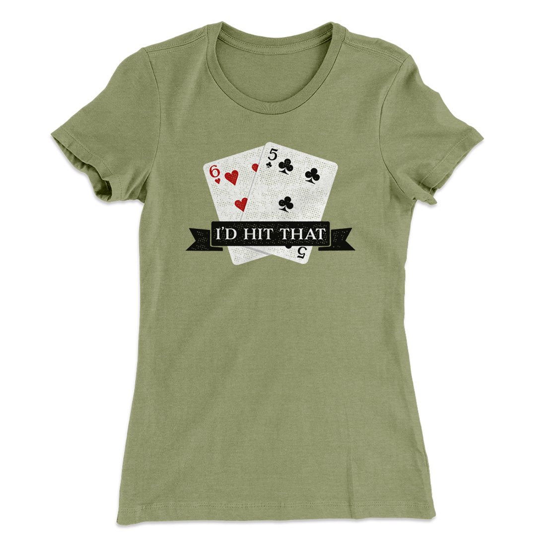 I'd Hit That Funny Women's T-Shirt