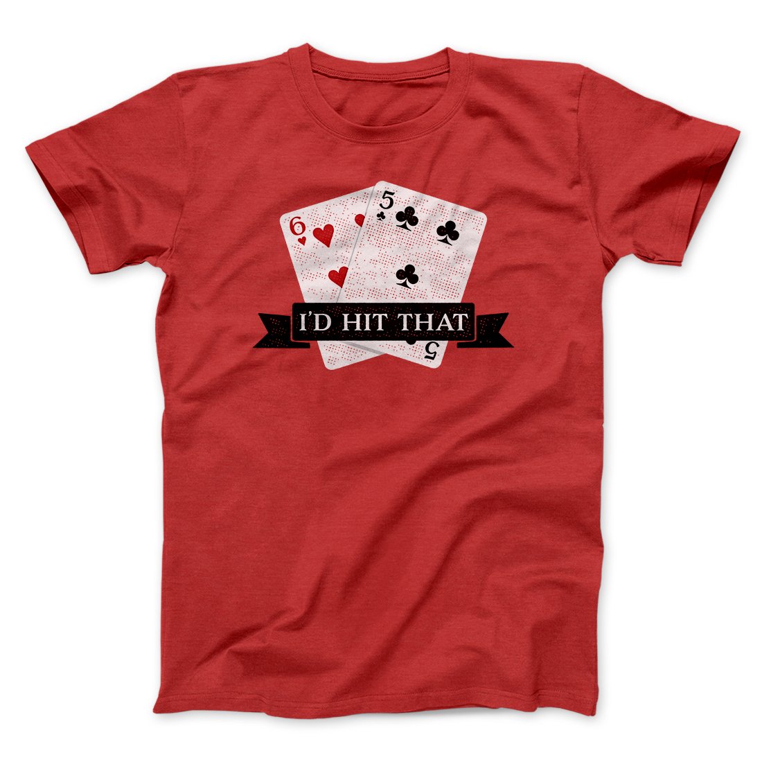 I'd Hit That Funny Men/Unisex T-Shirt
