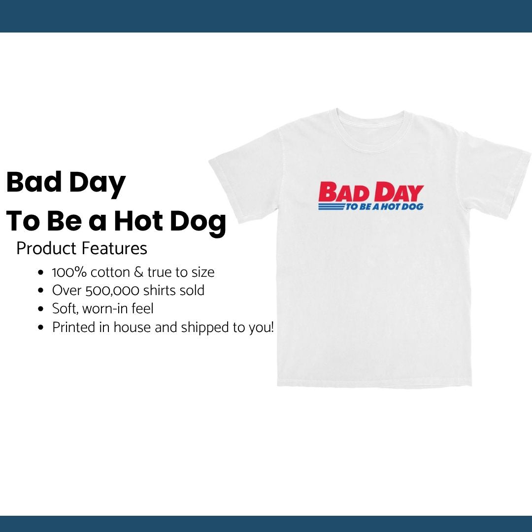 Bad Day 2025 T Shirt