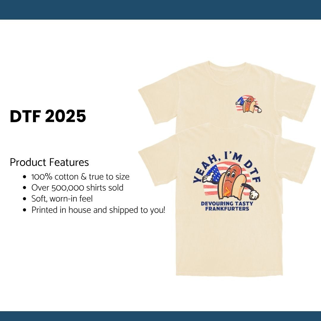 DTF 2025 T Shirt