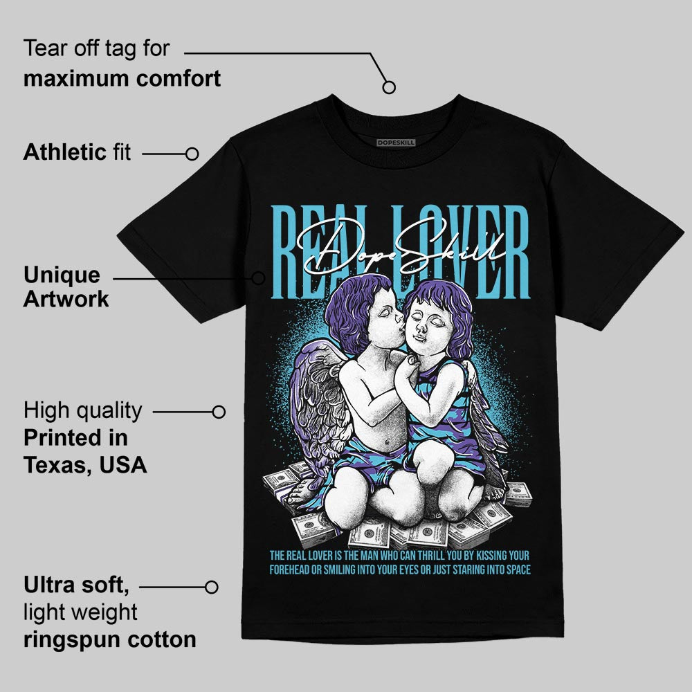 Aqua 8s DopeSkill T-Shirt Real Lover Graphic